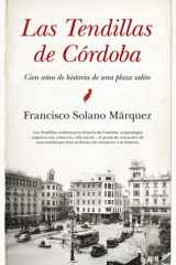 Las Tendillas de Córdoba: Cien años de historia de una plaza salón (Spanish Edition) cover image