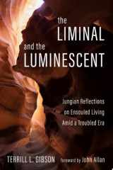 The Liminal and The Luminescent cover image