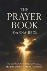 The Prayer Book: Prayers to move mountains cover image