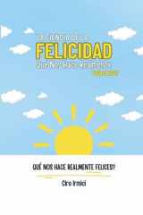 La Ciencia de la Felicidad - Qué Nos Hace Realmente Felices? cover image