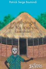 Le mbongui de Ya foufou - Conte africain cover image