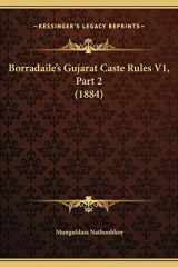 Borradaile's Gujarat Caste Rules V1, Part 2 (1884) (Gujarati Edition) cover image