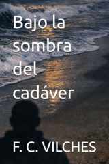 Bajo la sombra del cadáver (Spanish Edition) cover image