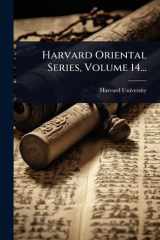 Harvard Oriental Series, Volume 14... cover image
