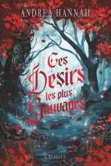 Ces désirs les plus sauvages Tome 1 cover image
