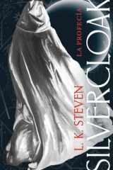 Silvercloak: La profecía cover image