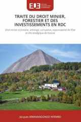Traite Du Droit Minier, Forestier Et Des Investissements En Rdc (French Edition) cover image