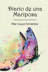 Diario De Una Mariposa: 47 relatos espirituales canalizados que inspiran tu conexión con el Amor y la sabiduría interior, para despertar tu Luz y ... (Vuelos De Mariposas) (Spanish Edition) cover image