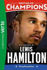 Destins de champions, Tome 27 - Une biographie de Lewis Hamilton cover image
