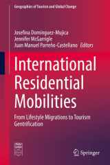 International Residential Mobilities From Lifestyle Migrations to Tourism Gentrification cover image