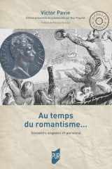 Au temps du romantisme...: Souvenirs angevins et parisiens cover image