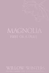 Magnolia Tequila Rose cover image