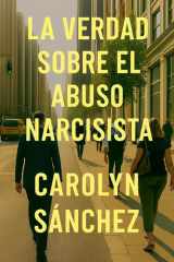 La Verdad Sobre El Abuso Narcisista cover image