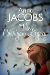 The Corrigan Legacy A poignant story of secrets and surprises from the multi-million copy bestselling author cover image