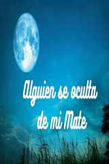 Alguien se esconde mi Mate cover image