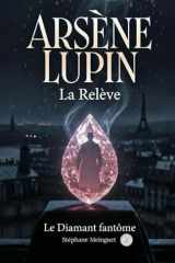 Arsène Lupin-La relève - Le Diamant fantôme cover image
