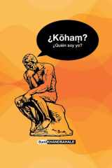 ¿Kōhaṃ? ¿Quién Soy Yo? cover image