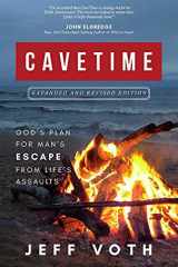 Cavetime God's Plan for Man's Escape from Life's Assaults cover image
