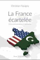 La France écartelée - Entre américanisation et islamisation cover image