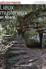 Lieux mystérieux et insolites en Alsace cover image