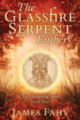 The Glassfire Serpent Part I, Embers An Epic Fantasy Adventure cover image