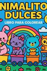 Animalitos dulces - Libro para colorear cover image