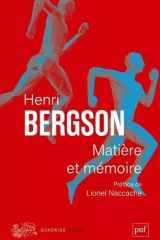 Matière et mémoire - Essai sur la relation du corps à l'esprit cover image
