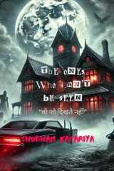 The Ones Who Can't Be Seen cover image
