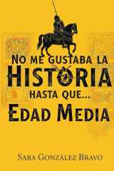No Me Gustaba La Historia Hasta Que... - Edad Media cover image