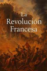 La revolución francesa (Spanish Edition) cover image