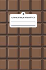 Brown Composition Notebook: 8.5 X 11 Wide Ruled Paper Lined Journal, Chocolate Bar Cover - Helpful Gifts For Kids cover image