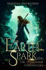 The Earthspark Book 1 in the Comstock Chronicles cover image