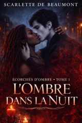 L'Ombre dans la nuit (Ecorchés d'ombres) (French Edition) cover image