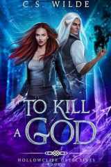 To Kill a God cover image
