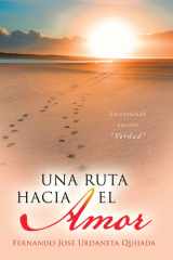 UNA  RUTA  HACIA  EL  AMOR cover image