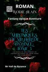 Les Chroniques de Mr Hall de Byzance: ROMAN TOME 3 : Fantasy épique Aventure (French Edition) cover image