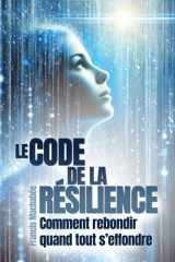 Le code de la résilience: comment rebondir quand tout s'effondre (French Edition) cover image