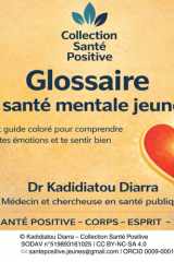 Glossaire de la santé mentale jeunesse: Petit guide pour comprendre tes émotions et te sentir bien (French Edition) cover image