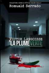 Victor Langoisse et la Plume Verte (Dans la tête du tueur) (French Edition) cover image