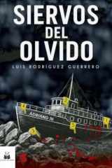 Siervos del olvido (Spanish Edition) cover image