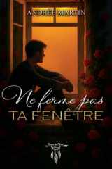 Ne ferme pas ta fenêtre cover image