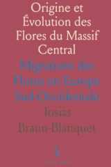 Origine et Évolution des Flores du Massif Central: Migrations des Flores en Europe Sud-Occidentale (French Edition) cover image
