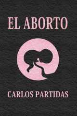 El Aborto - La Dualidad de la Vida cover image