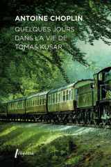 Quelques jours dans la vie de Tomas Kusar cover image