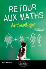 Retour aux Maths – Arithmétique: de 3 à 99 ans cover image