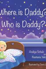 Where is Daddy? Who is Daddy? cover image