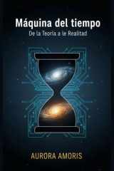 Máquina del tiempo - De la Teoría a la Realidad cover image