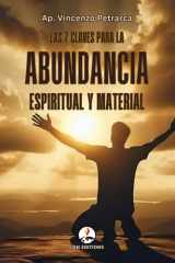 Las 7 claves para la abundancia espiritual y material - 7 revelaciones bíblicas olvidadas que te ayudarán a pasar del miedo a la prosperidad, transformando tu oración en una bendición concreta cover image
