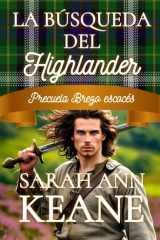 La búsqueda del Highlander - Una dulce precuela de romance histórico cover image