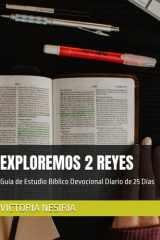 Exploremos 2 Reyes - Guía de Estudio Bíblico Devocional Diario de 25 Días cover image